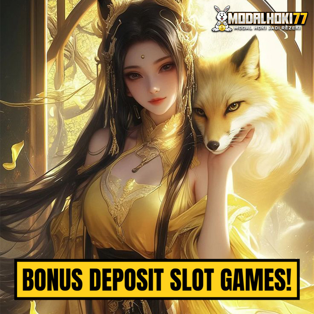 Modalhoki77: Slot Games & Bonus Deposit Harian Menanti Kamu!